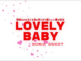 Lovely Baby Beautiful Horny Body - Sonia Sweet - Kin8tengoku