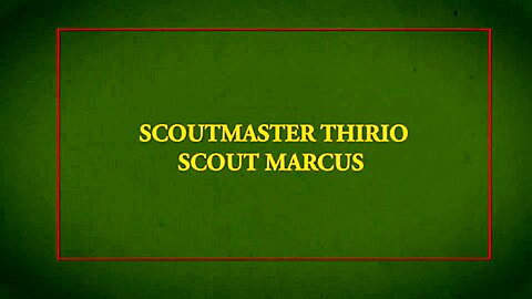 SCOUT MARCUS Chapter 3 - Setting Up Camp