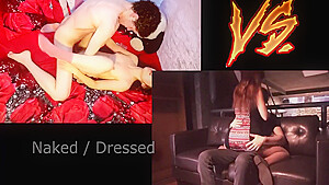 Sex Vs  Dressed Sex - What Do You Like The Most?
